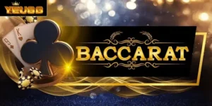 Baccarat Yeu88